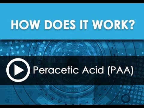 Peracetic Acid - How does it work?