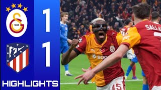 Galatasaray Vs Atletico Madrid 1-1 | UEFA CHAMPIONS LEAGUE HIGHLIGHTS 