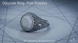 Odyssée  Ring- Post Process