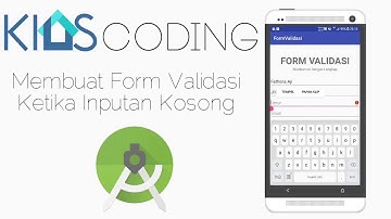 Membuat Form Validasi Ketika Inputan Kosong Android Studio