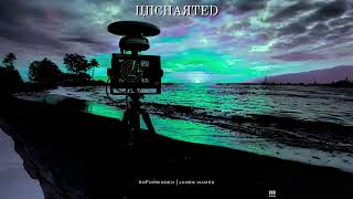 Xoforbidden, James Wames - Uncharted Official Audio