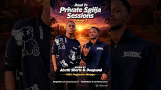 (Road To Private Sgija Sessions vol 2)
