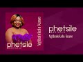 Phetsile Masilela ft Phathwakahle Mabuza - Ngibalekela Kuwe