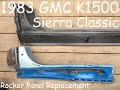 Replacing Rocker Panels 1983 GMC K1500 (part one of cab corners)