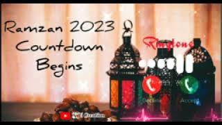 Ramzan Ringtone 2023 | Islamic Ringtone | Ramzan Ringtone |Ringtone | Arabic Ringtone | New Ringtone