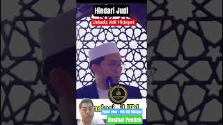 HINDARI JUDI #shorts #nasihatpendek #ustadzadihidayat