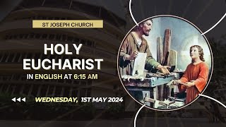 Daily Live Holy Eucharist | Daily Live Holy Mass @ 6:15 am, 01 May 2024, St Joseph Church, Mira Road