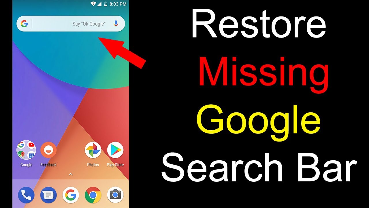 How To Get Google Search Bar Back On Android Screen | Restore The Google Search Bar // Smart Enough