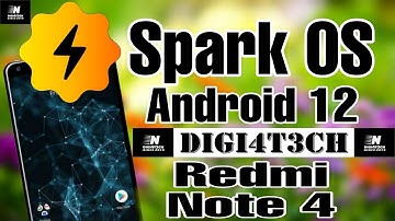 |Spark OS| |Android 12| |Redmi Note 4| |Mido| |Full Review| & |Installation| By |DIGI4T3CH|
