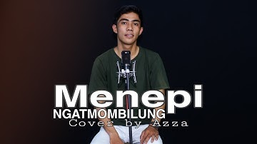 Menepi - Ngatmombilung Cover by Azza