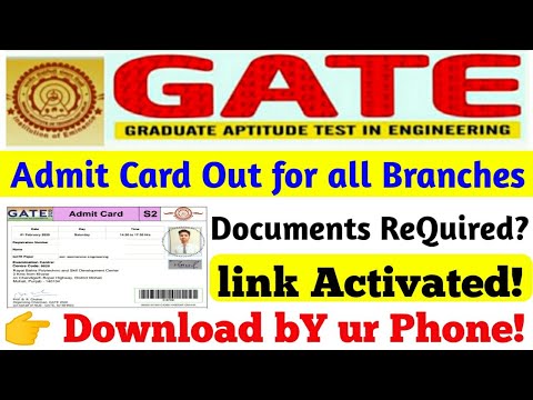 GATE 2020 Admit Card Out for all Branches Download Mobile se & Documents ReQuired.