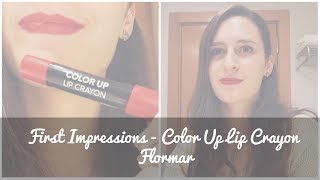 First Impressions | Color Up Lip Crayon - Flormar