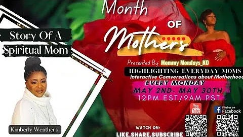 Mommy Mondays KO: What is a Spiritual Mom w/Kimber...