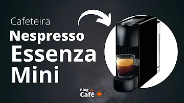 Review em vídeo: Cafeteira Nespresso Essenza Mini É Boa? Vale a Pena? Veja as Vantagens e Desvantagens!