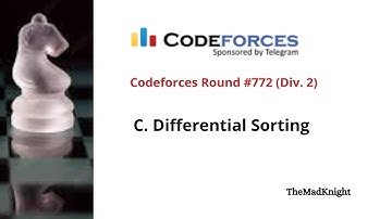 C. Differential Sorting Codeforces Solution|Codeforces Round #772 (Div. 2)