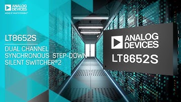 Dual Channel 8.5A, 18V, Synchronous Step-Down Silent Switcher