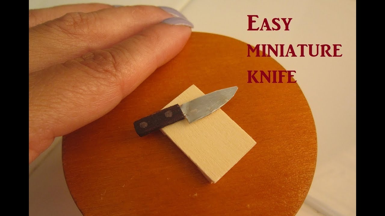 Miniature knife, diy knife for dollhouse YouTube