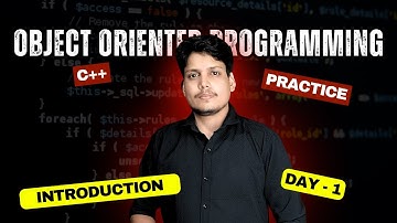Object Oriented Programming in C++ || Day - 1
