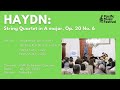 [PMF 2023] Haydn: String Quartet Op. 20-6 / ハイドン：弦楽四重奏曲 イ長調 作品20-6