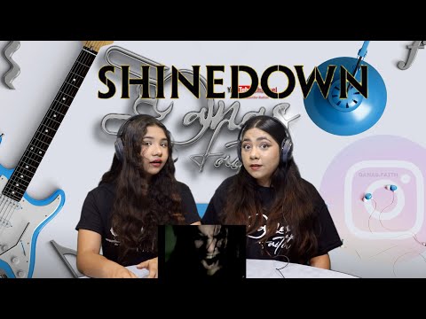 Two Girls React To Shinedown - Save Me (Official Video)