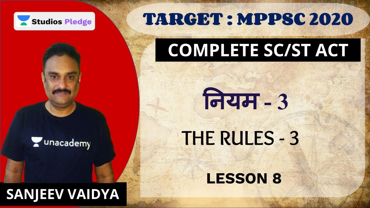 L8: नियम - 3 | The Rules - 3 | Complete SC/ST Act | MPPSC | Sanjeev Vaidya