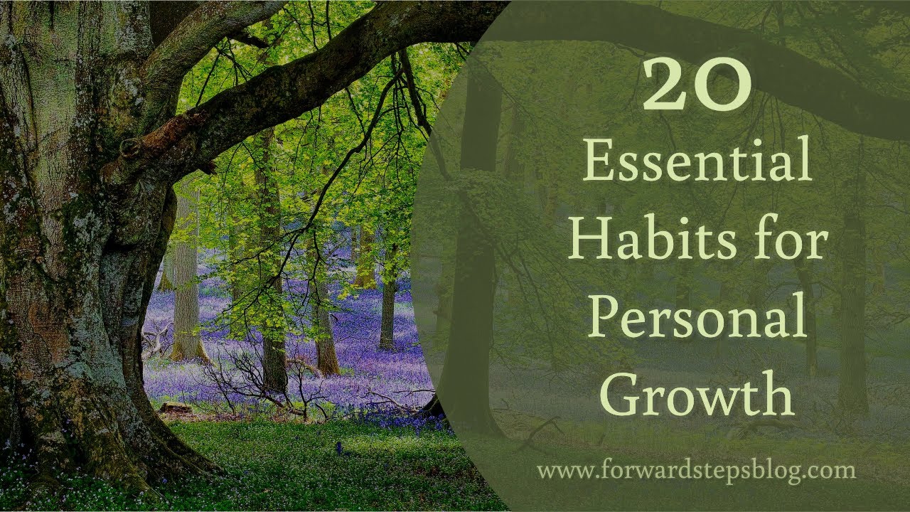 20 Essential Habits for Personal Growth - YouTube