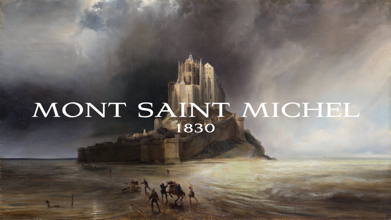 Mont Saint Michel, 1830 - YouTube