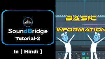 Soundbridge Tutorial For Beginners | Soundbridge Tutorial Hindi - Part - 3 [2022]