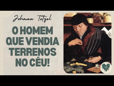 Miniatura do vídeo: John Tetzel destruiu a imagem da Igreja Católica Romana