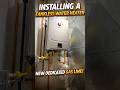 TANKLESS WATERHEATER INSTALL