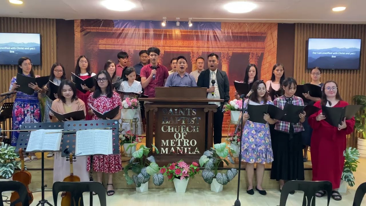 Crucified with Christ - Saints Baptist Church SBC Manila