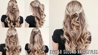 5 EASY 60 Second Half Up Hairstyles!