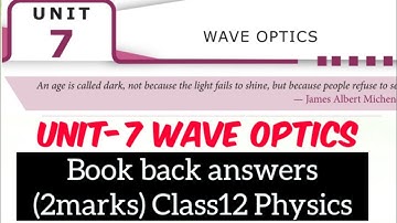Chapter-7|Wave Optics|Book back answers|Class12|Physics|2marks