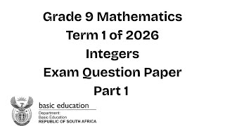Grade 9 Mathematics | Integers | Exam Question Paper | Term 1 of 2026 | Part 1
