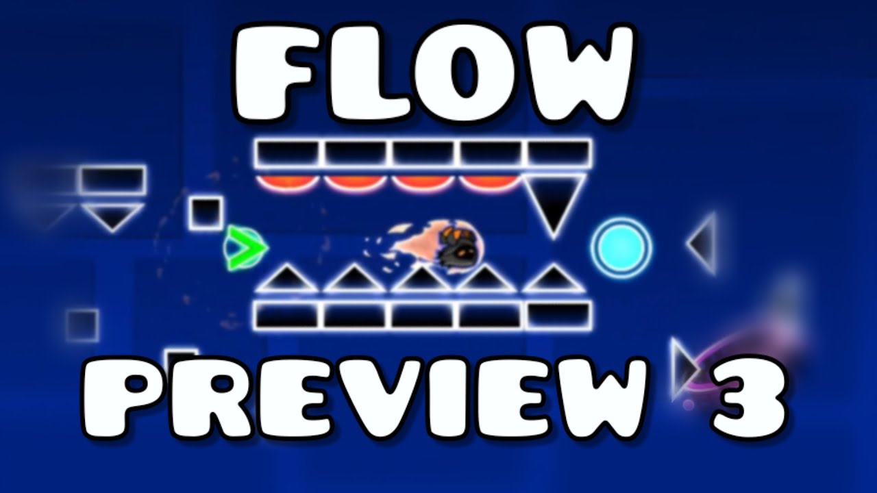 My Extreme Demon Layout! Flow Preview #3