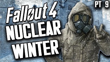 Fallout 4 NUCLEAR WINTER OVERHAUL MOD - Part 9