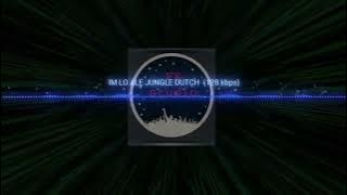 IM LO ALE ( JUNGLE DUTCH FULL BASS )128Kbs #remixdj #flstudiomobile