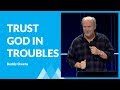 How To Trust God Through Troubles with Buddy Owens