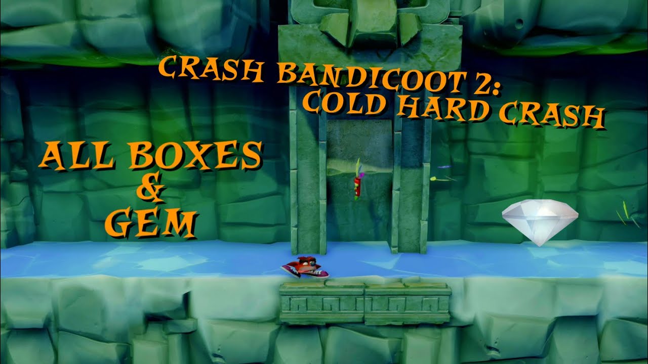 Crash Bandicoot 2 Cold Hard Crash All Boxes and Gem YouTube