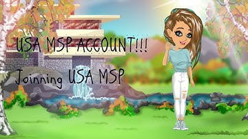Making A USA MSP Account - MSP