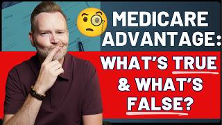 Medicare Advantage 2026: Here's What's ACTUALLY True About It