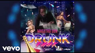 Maestro Don - Drunk Fuck (Official Audio)