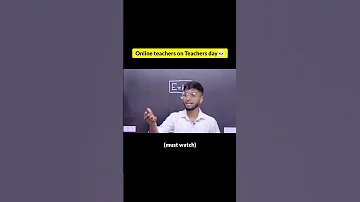 Online Teacher Reality Teacher Day Special IIT Motivation JEE 2026 JEE 2027 Iit Shorts 