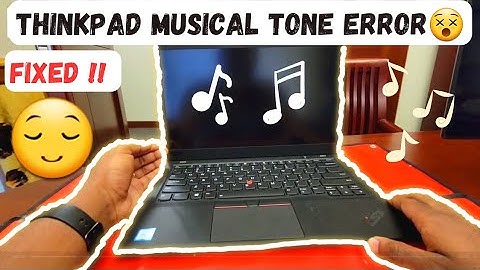 Lenovo Thinkpad Musical Tone Error at boot up - Black screen beeping error ❌ 💻 ❌