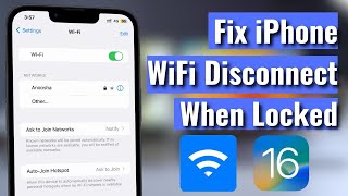 How To Fix iPhone Wi-Fi Disconnects when iPhone is Locked iOS 16