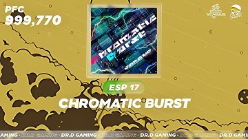 Chromatic Burst ESP 999,770 DDR WORLD 2025