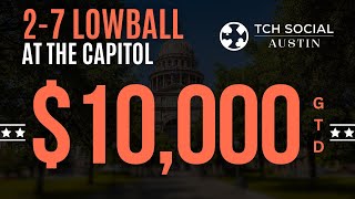 $10,000 GTD 2-7 Lowball at the Capitol | Final Table | TCH Social Austin