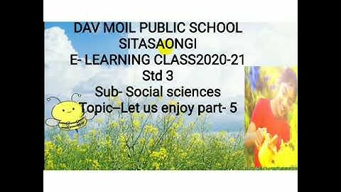 Std -3 Social science Topic- Let us enjoy part-5