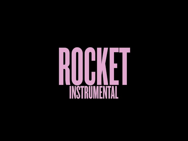 Rocket (Instrumental w/ Background Vocals - Album Version) class=