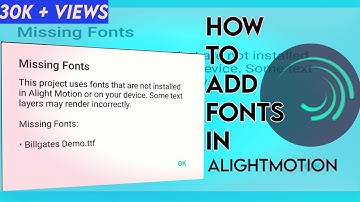 How To Add Font In Alight Motion |Glpan Naveen| Missing Fonts | Free Available All Fonts